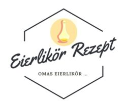Omas Eierlikör Rezept - Großmutters Eierlikör Rezepte - Geschichte von Omas Eierlikör